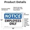 Signmission Employees Only OSHA Notice Sign, Vinyl Decal, 18in W x 12in L, 2PK OS-2PACK-NS-D-1218-L-15610 - alternate 3